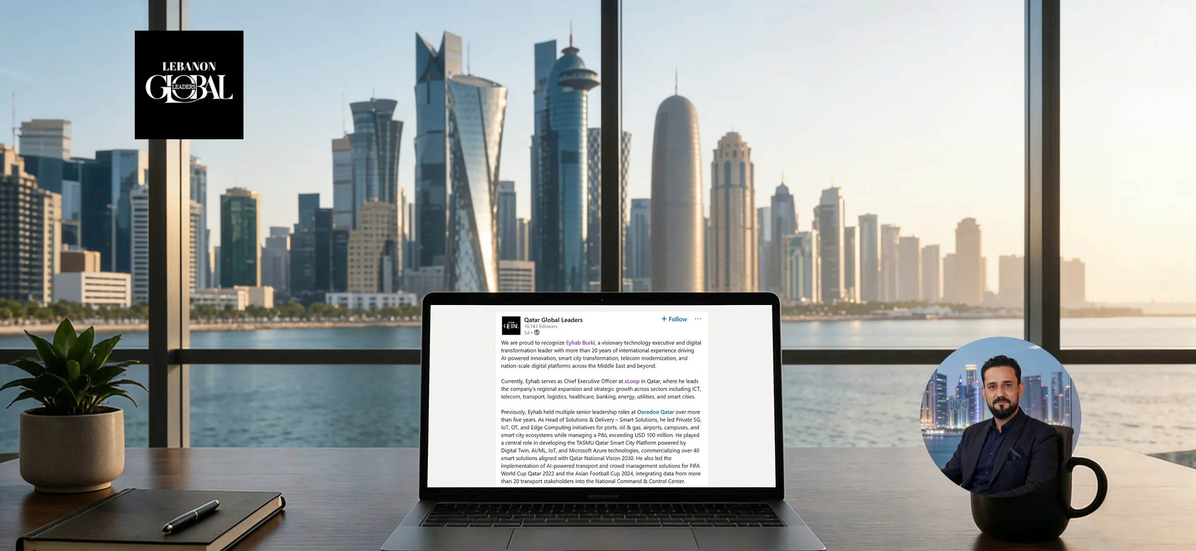 Eyhab’s Feature - xLoop Strengthens Its Presence in the Middle East as CEO Eyhab Burki Is Featured by Qatar Global Leaders